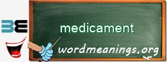 WordMeaning blackboard for medicament